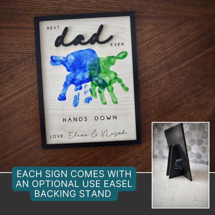 Hands Down Best Dad Ever | Personalized Engraved Wooden Sign | Celebrate Dad with Handprints and Custom Message | Handmade Fathers Day Gift