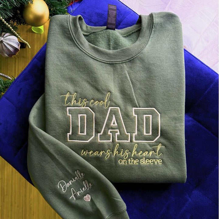 Custom The Cool Dad Wears His Heart On The Sleeve Sweatshirt Gift For Dad - Canvasgiftco