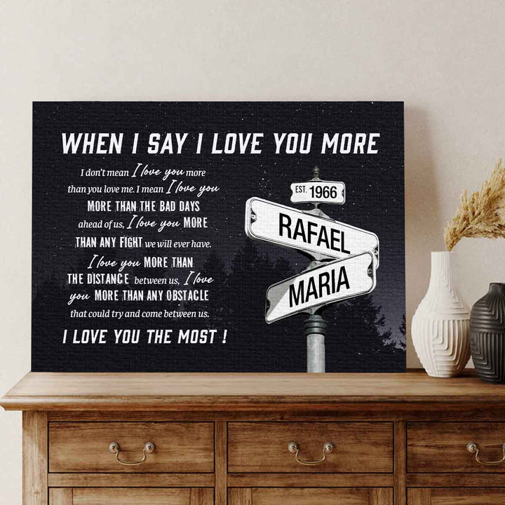 Ich liebe dich mehr benutzerdefinierte Namen Datum auf Straßenschild Leinwand