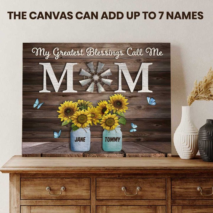My Greatest Blessings Call Me Mom Custom Names Canvas - Canvasgiftco