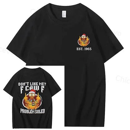 Don’t Like Me? F Caw F Funny Chicken Graphic T-Shirt
